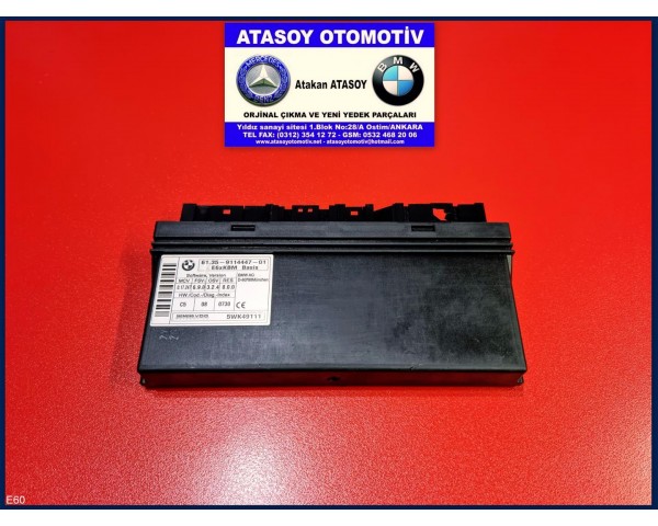 BMW E60 GÖVDE MODÜLÜ 61356952665 61356947919 61356945029 61356943062 61356940914 61356939400 61356938530 61356936881 61356936093 6952665 6947919 6945029 6943062 6940914 6939400 6938530 6936881 6936093